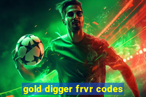 gold digger frvr codes